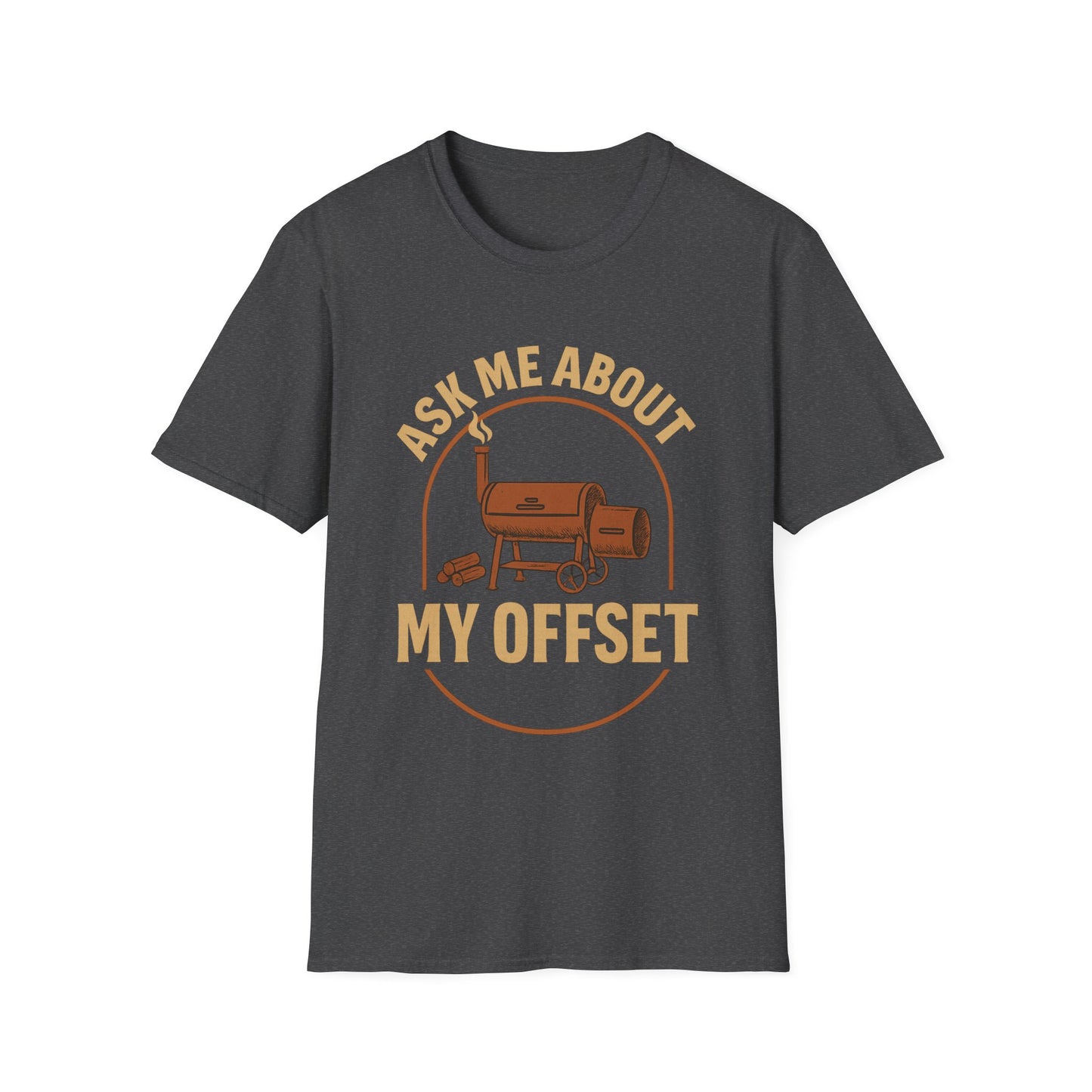 Ask Me About My Offset T-Shirt