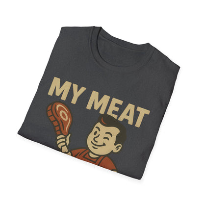 My Meat Is Good To The Bone T-Shirt