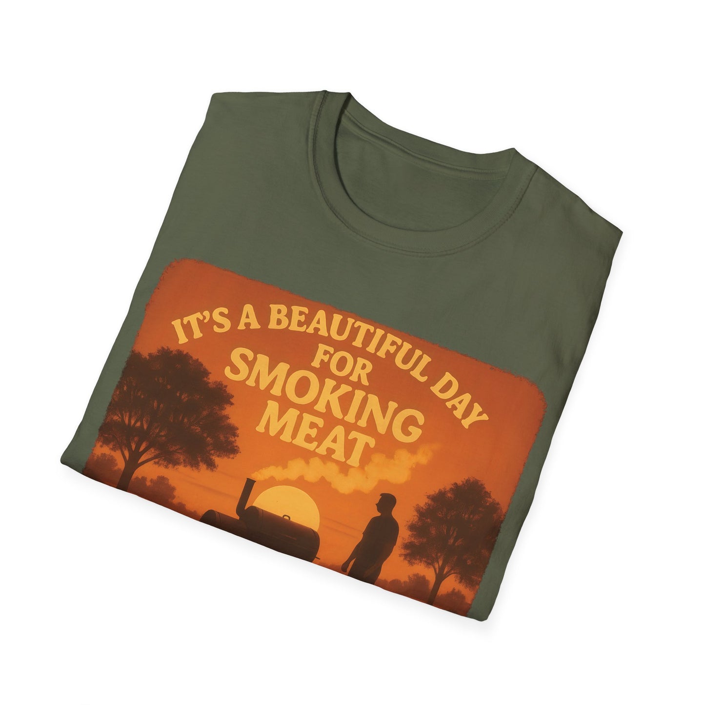 It's A Beautiful Day For Smoking Meat T-Shirt