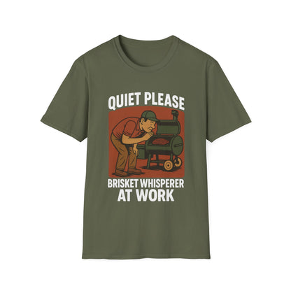 Quiet Please Brisket Whisperer At Work T-Shirt
