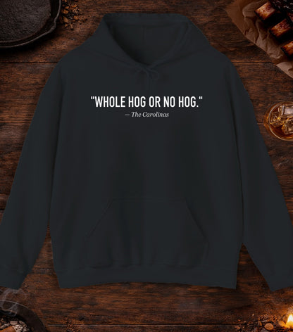 Whole Hog Quote Hoodie - Black