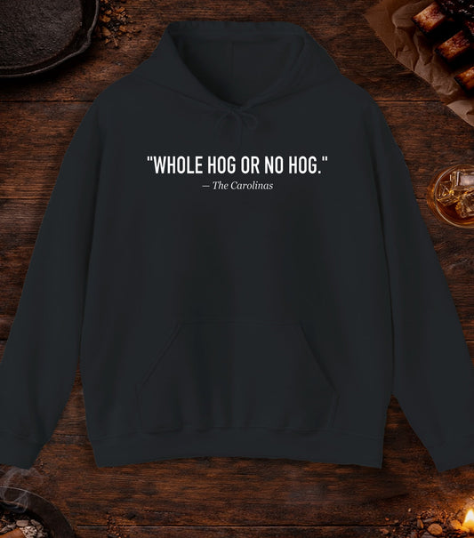 Whole Hog Quote Hoodie - Black