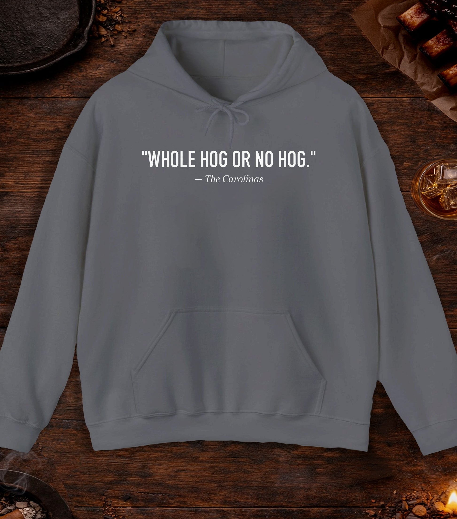 Whole Hog Quote Hoodie - Charcoal