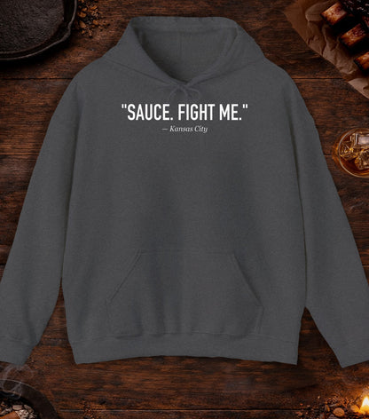 Sauce Fight Me Quote Hoodie - Dark Heather