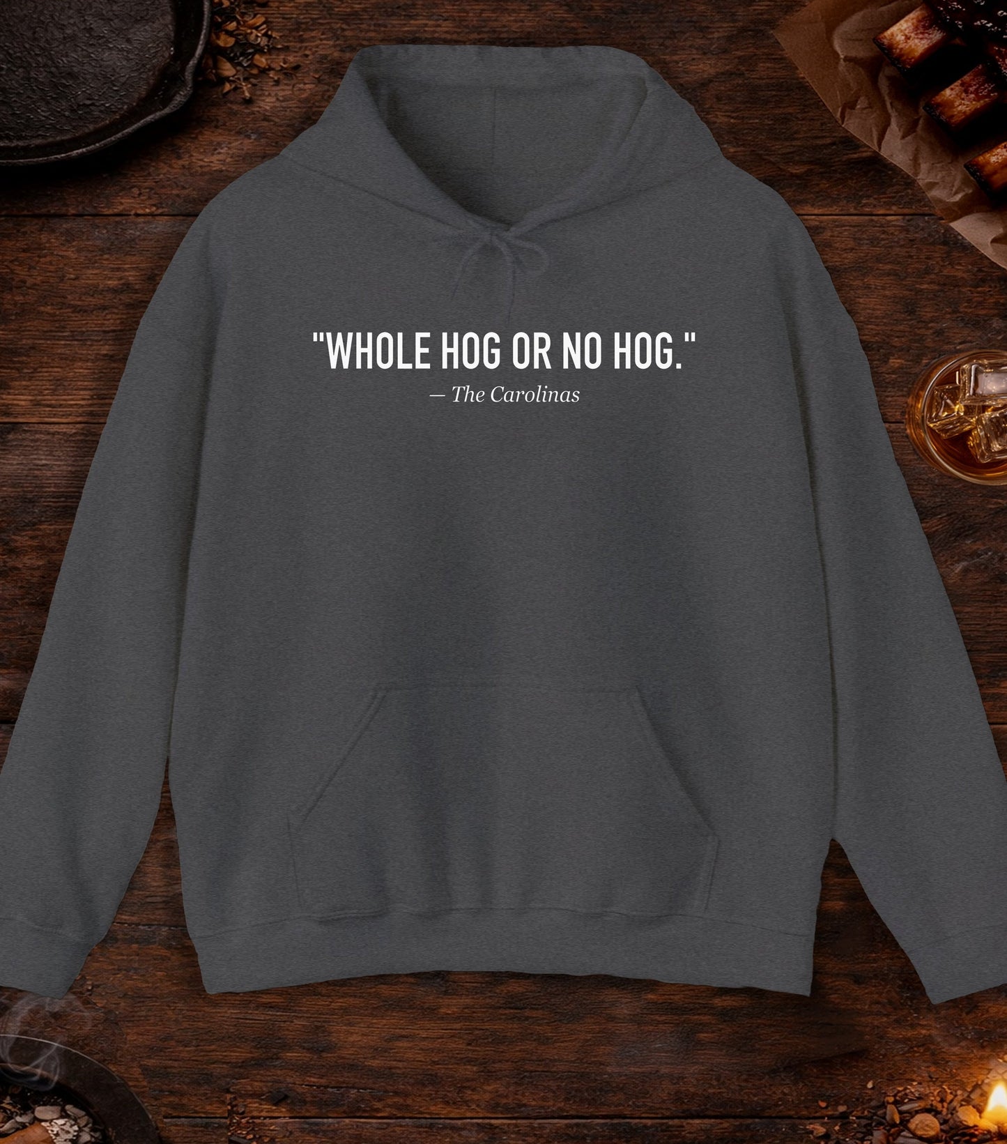 Whole Hog Quote Hoodie - Dark Heather