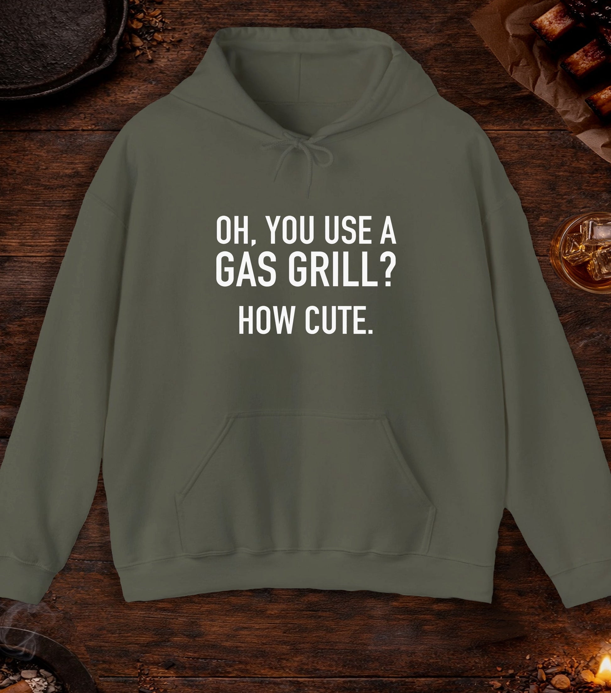 Gas Grill How Cute Hoodie - Military Green