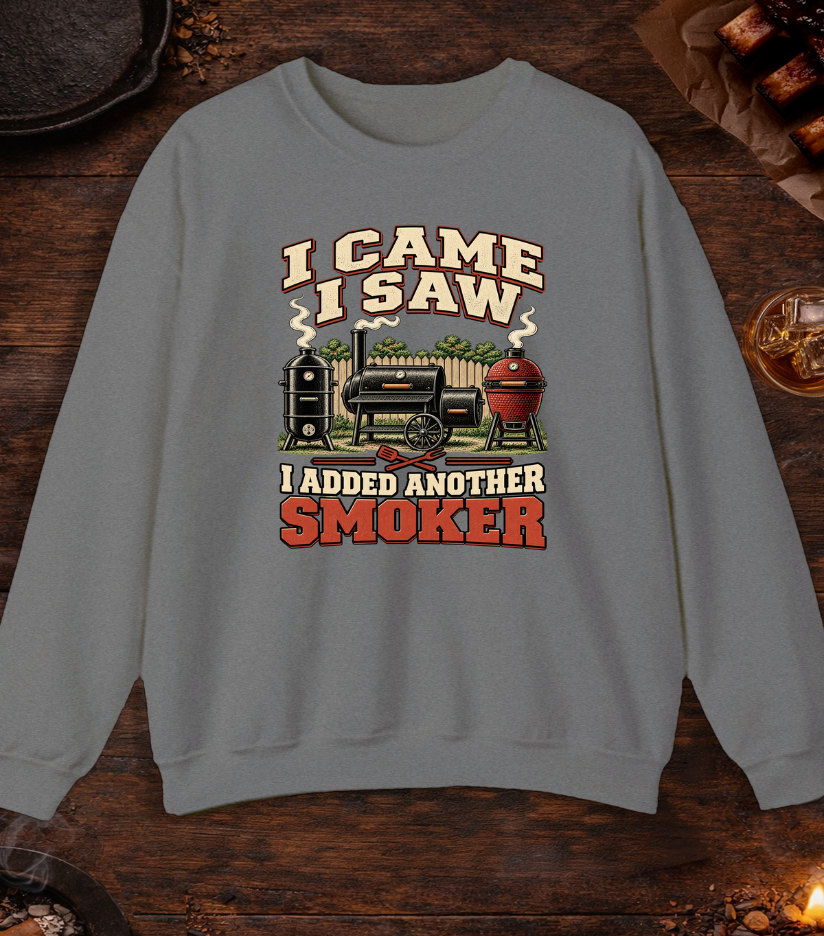 Added Another Smoker - Graphite Heather