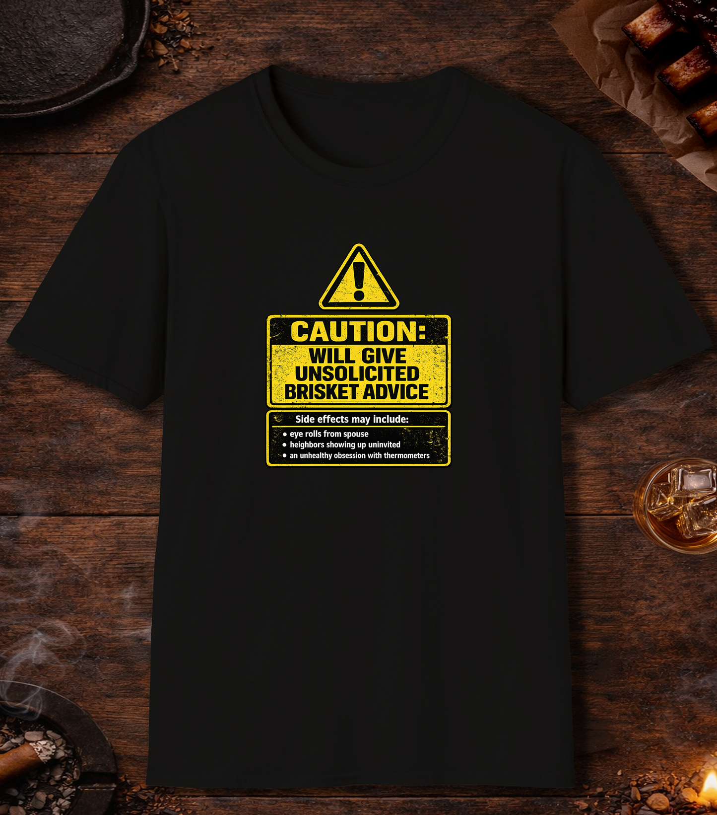 Caution Unsolicited Brisket Advice T-Shirt - Black