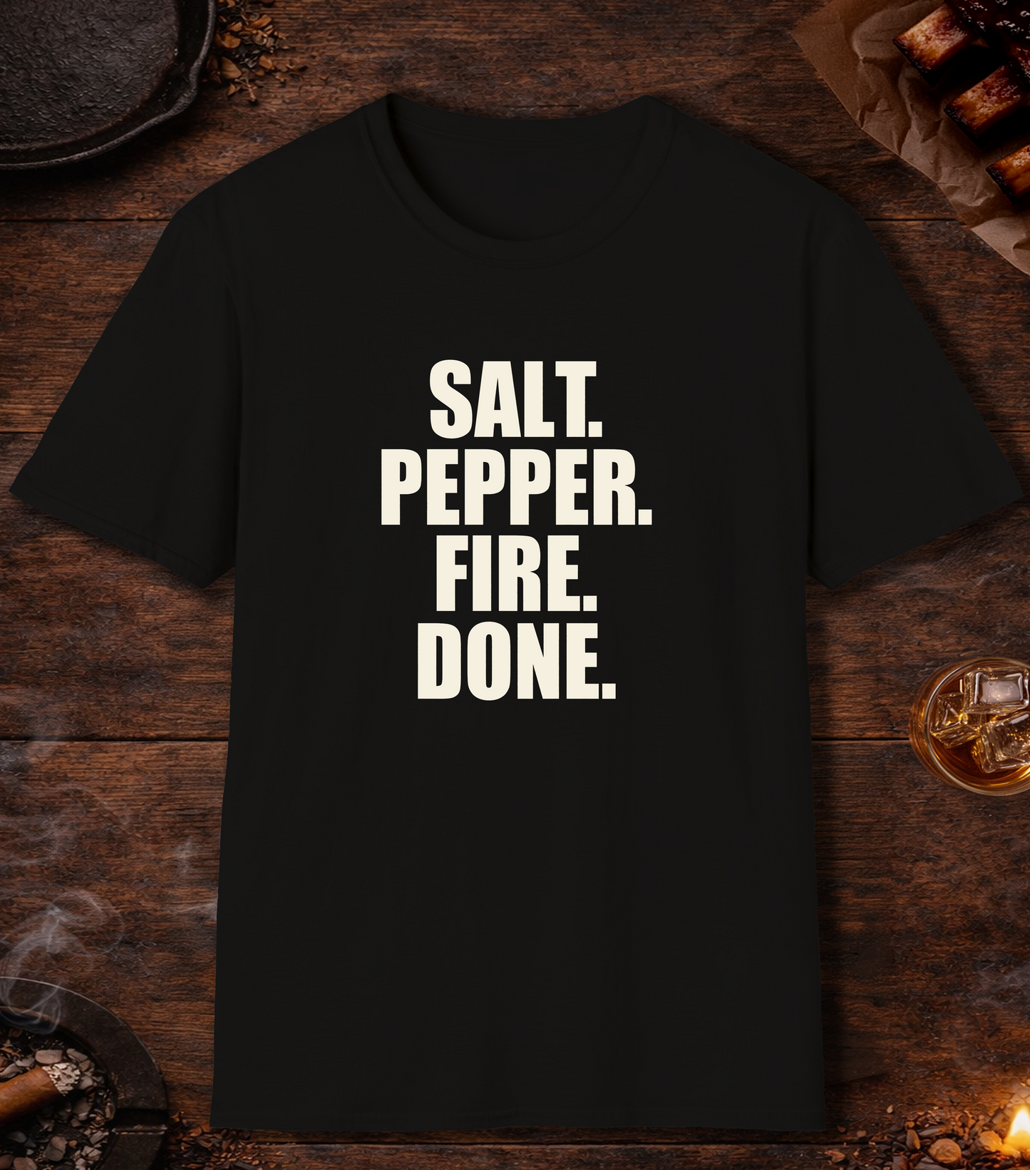 Salt Pepper Fire Done T-Shirt - Black