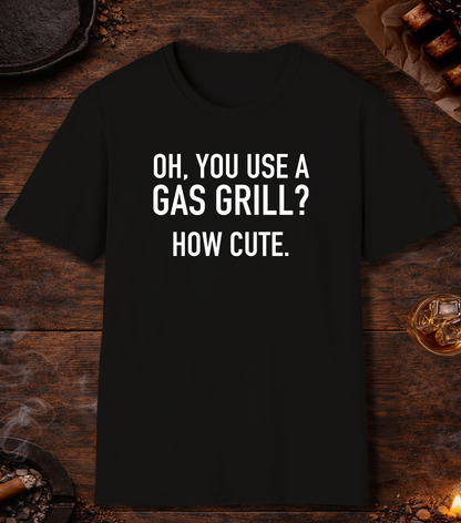 Gas Grill How Cute T-Shirt - Black