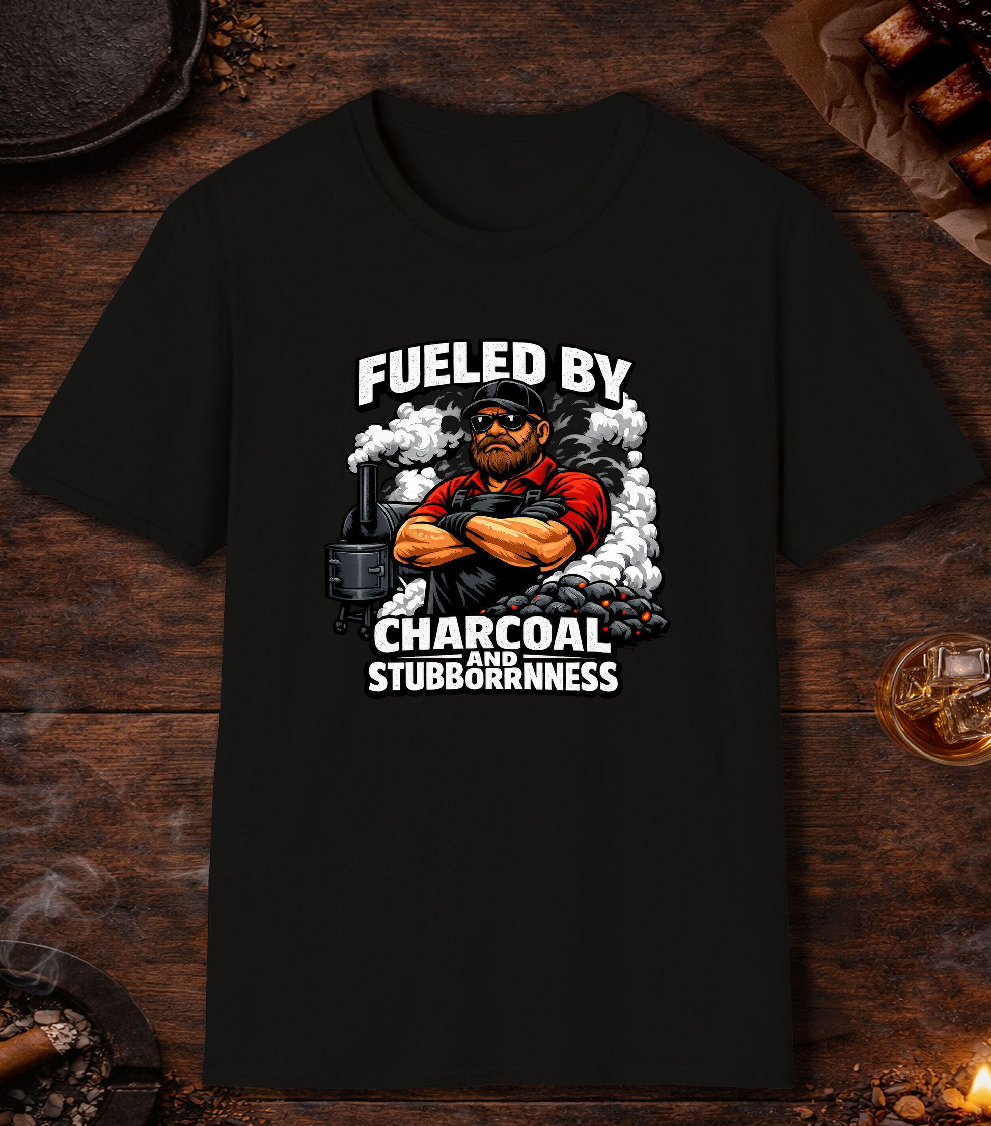 Fueled By Charcoal And Stubborness T-Shirt - Black