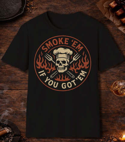 Smoke Em If You've Got Em T-Shirt - Black
