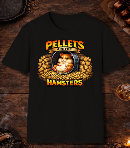 Pellets Are For Hamsters T-Shirt - Black