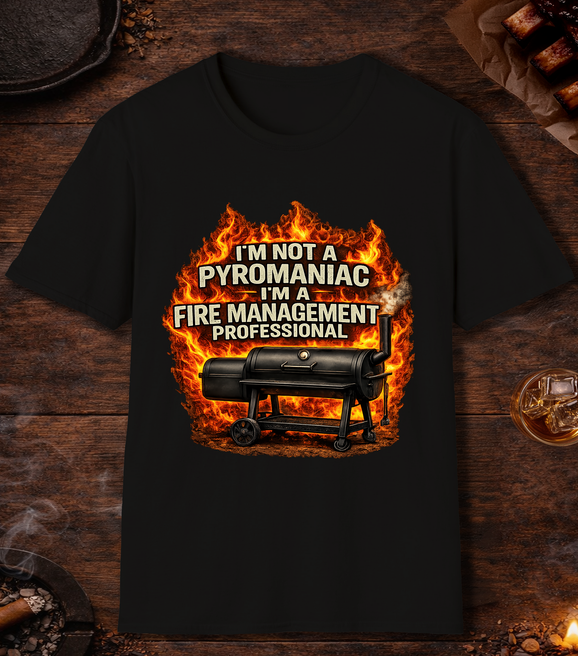 Im Not A Pyromaniac T-Shirt - Black