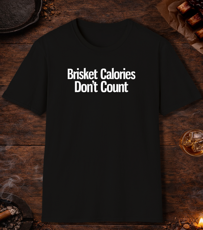 Brisket Calories Dont Count T-Shirt - Black