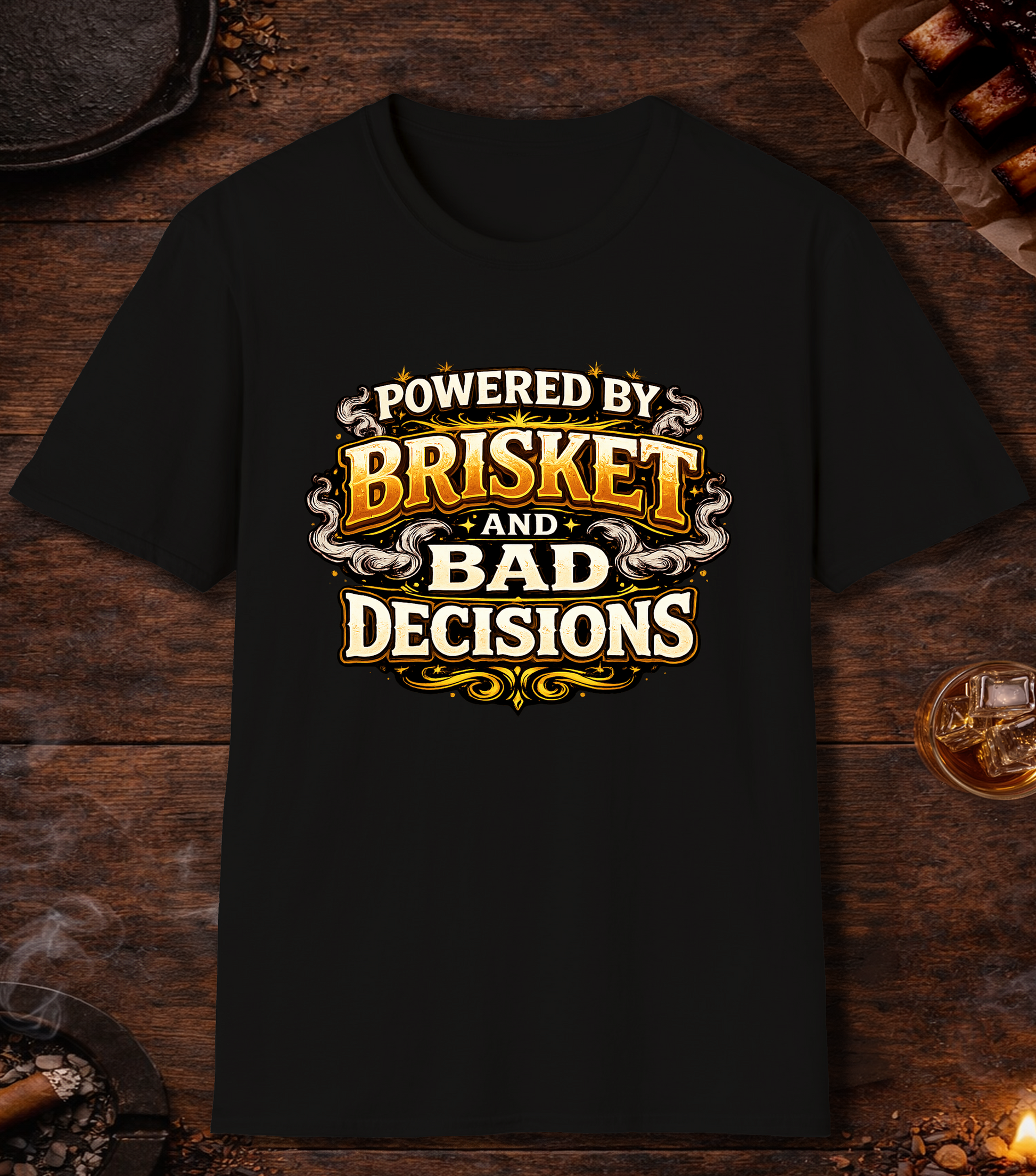 Powered By Brisket And Bad Decisions T-Shirt - Black