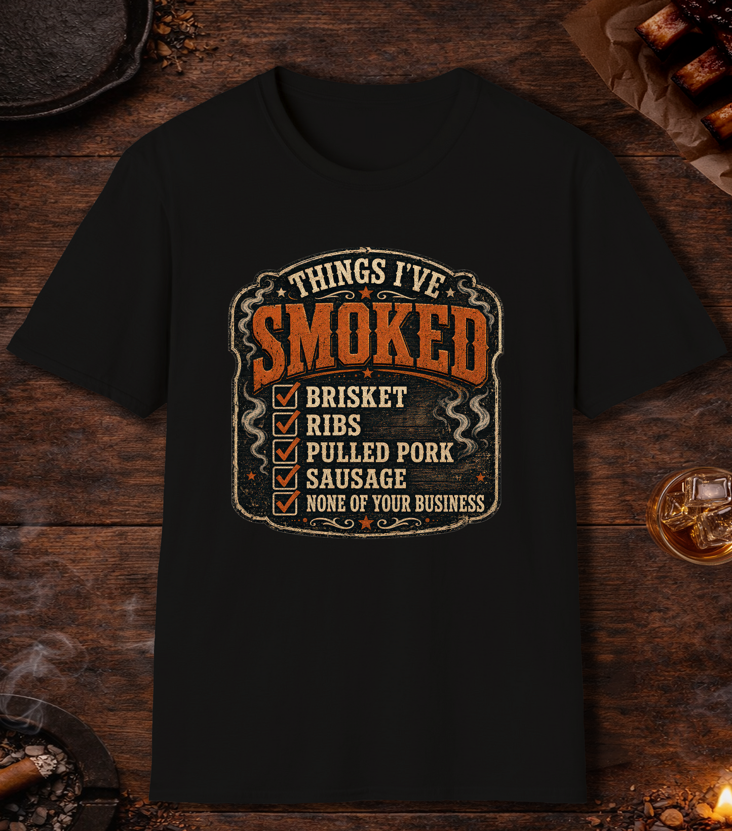 Things Ive Smoked No Business T-Shirt - Black