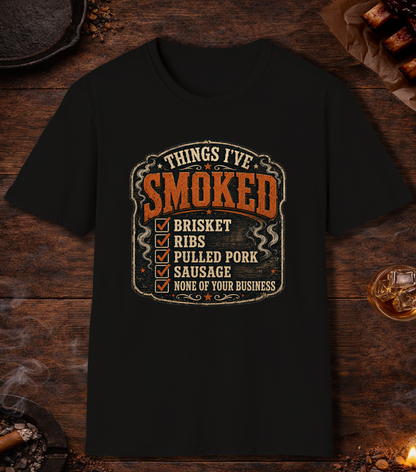 Things Ive Smoked No Business T-Shirt - Black