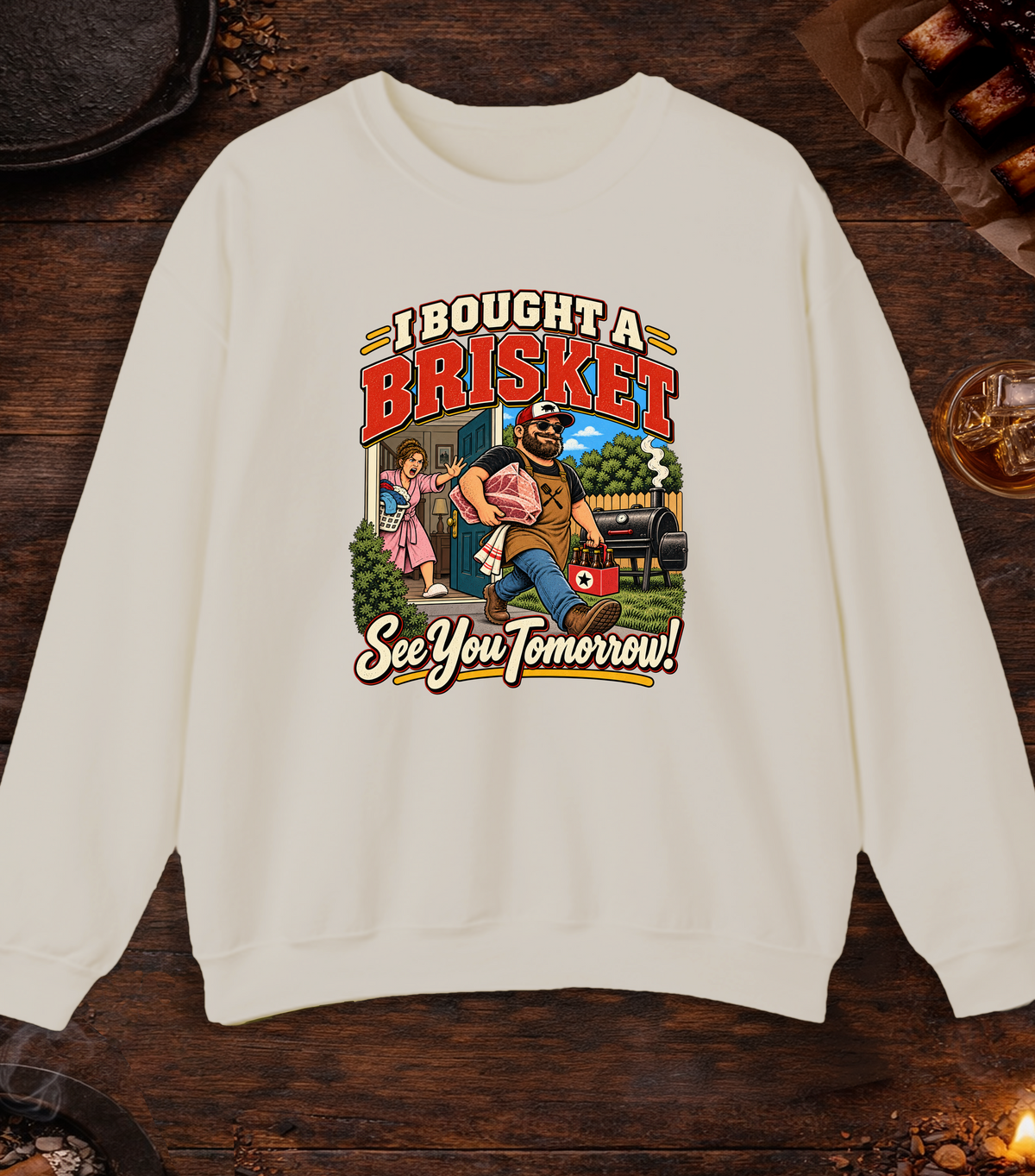 Bought A Brisket - Sand