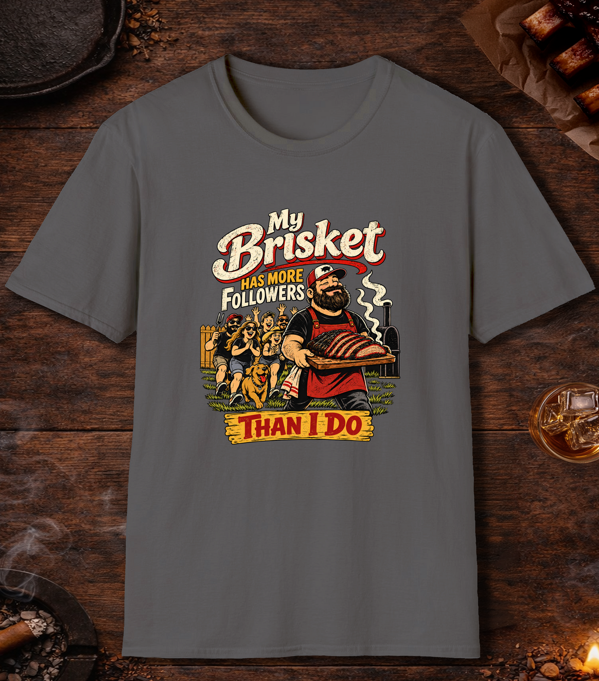 Brisket Has Followers - Charcoal