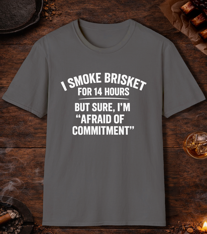 14 Hours Afraid Of Commitment T-Shirt - Charcoal
