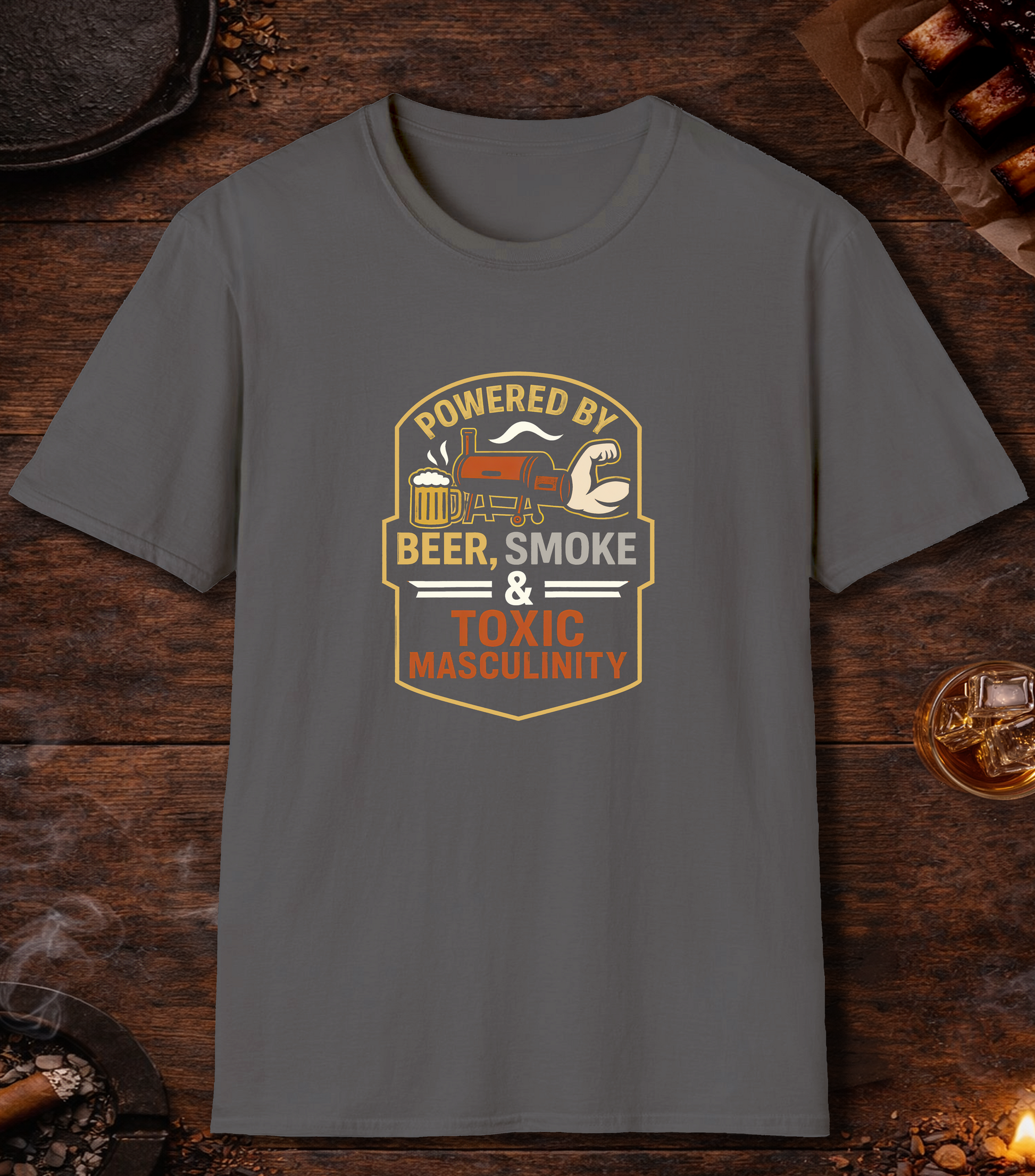 Powered By Beer Smoke And Toxic Masculinity T-Shirt - Charcoal