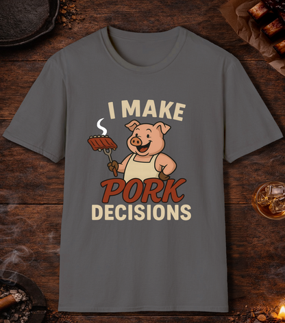I Make Pork Decisions T-Shirt - Charcoal