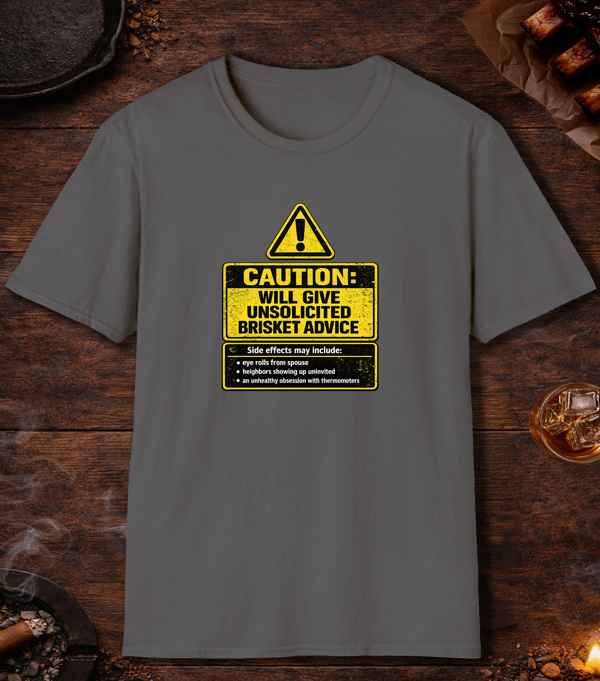 Caution Unsolicited Brisket Advice T-Shirt - Charcoal