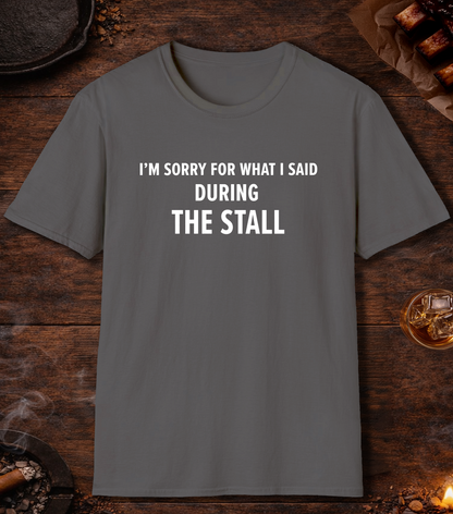 Sorry For What I Said Stall T-Shirt - Charcoal