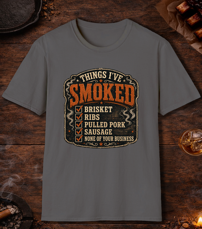 Things Ive Smoked No Business T-Shirt - Charcoal