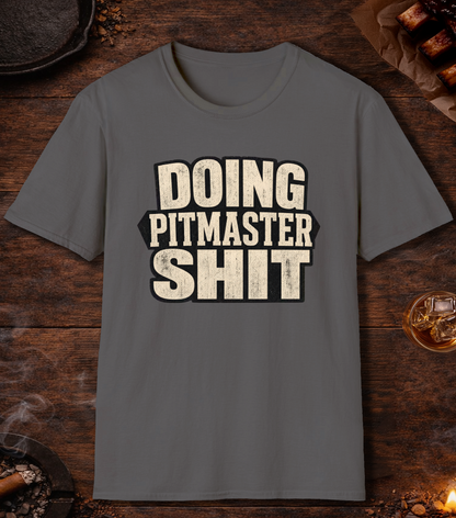 Doing Pitmaster Sh!t T-Shirt - Charcoal