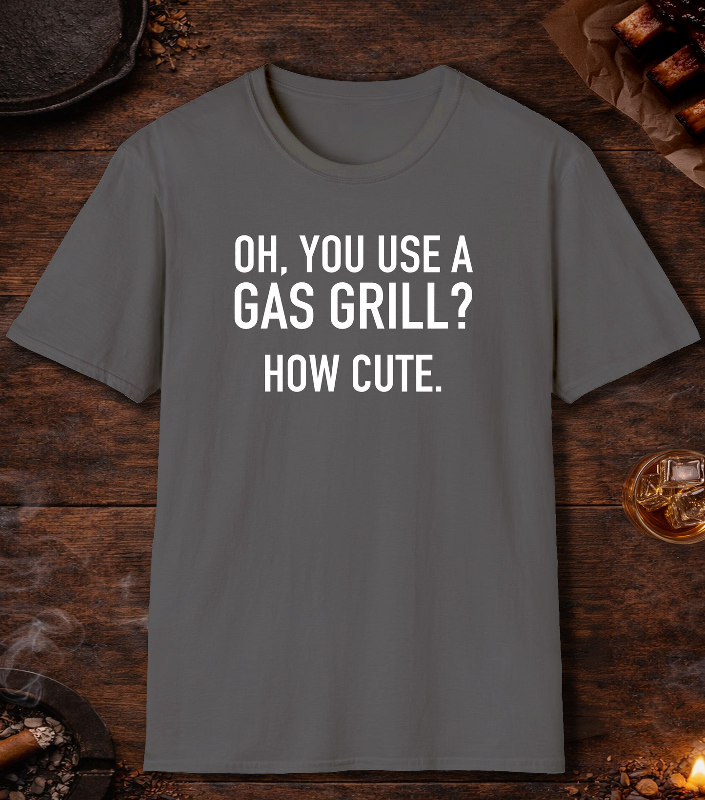 Gas Grill How Cute T-Shirt - Charcoal