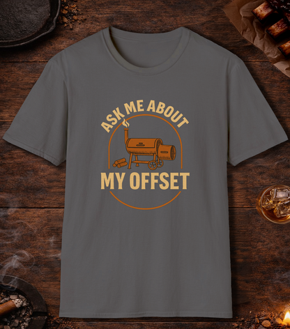Ask Me About My Offset T-Shirt - Charcoal
