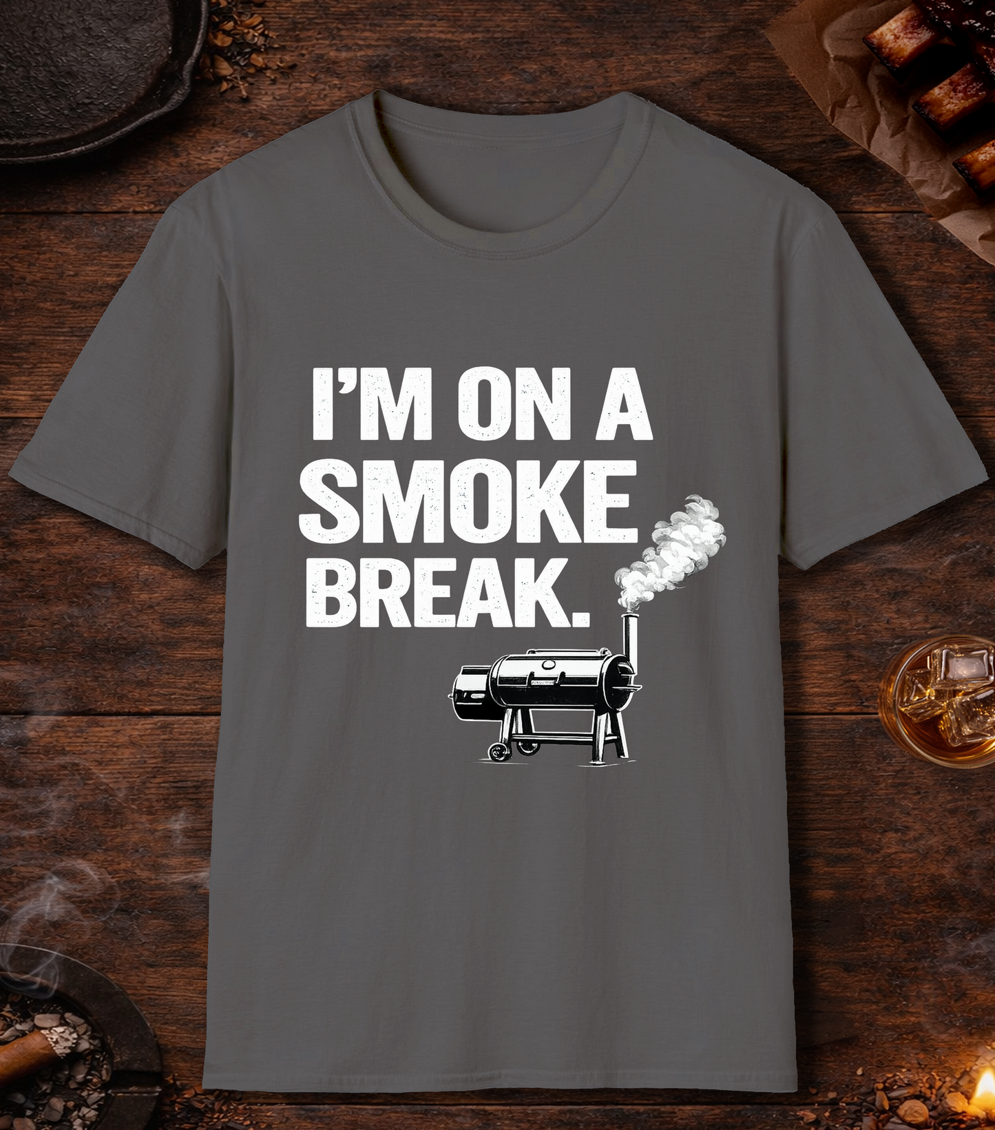 Im On A Smoke Break T-Shirt - Charcoal