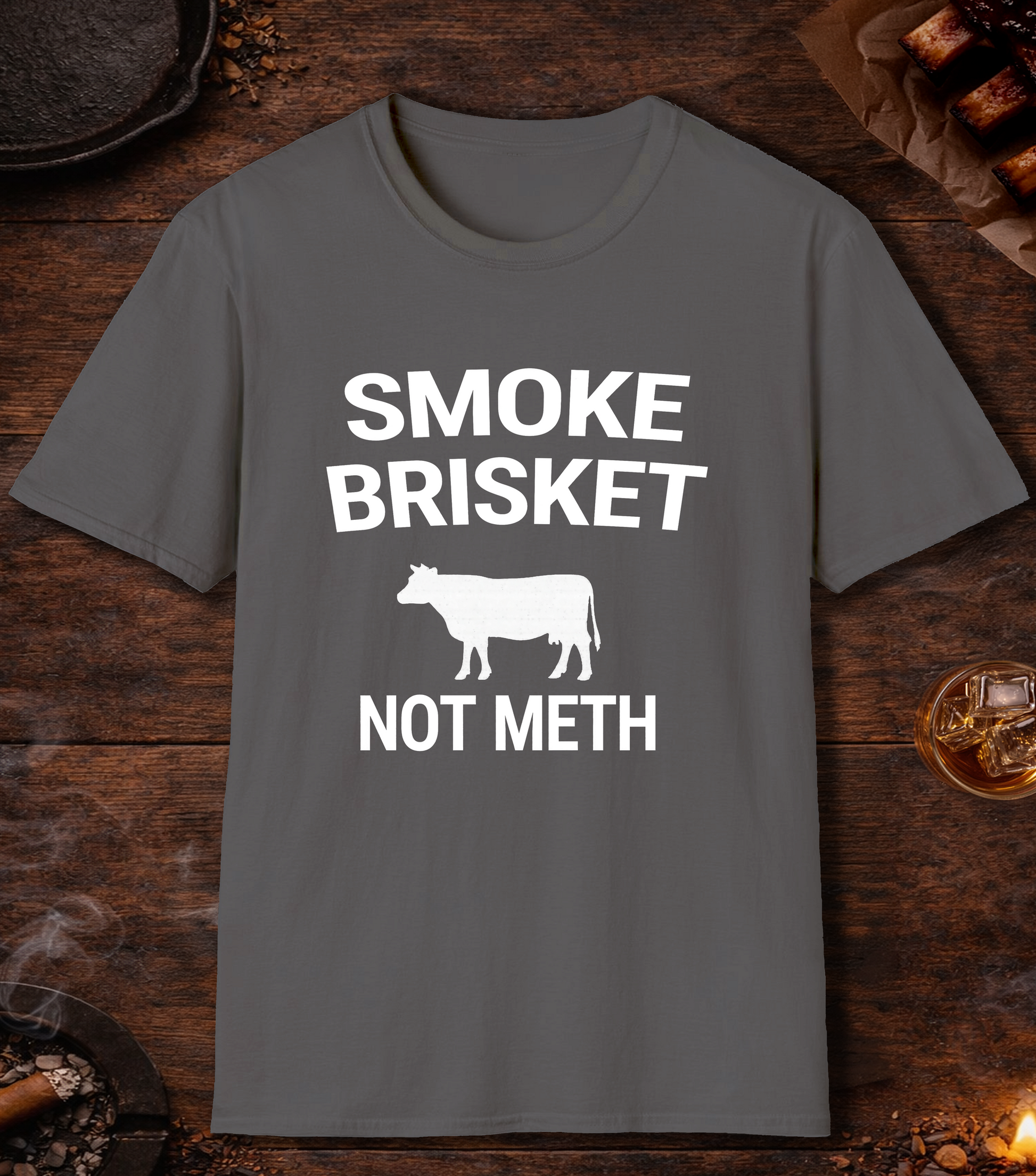 Smoke Brisket Not Meth T-Shirt - Charcoal