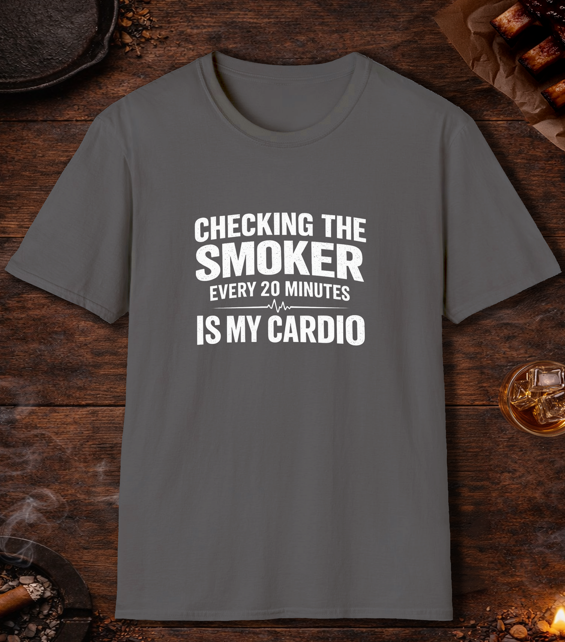 Checking The Smoker Is My Cardio T-Shirt - Charcoal