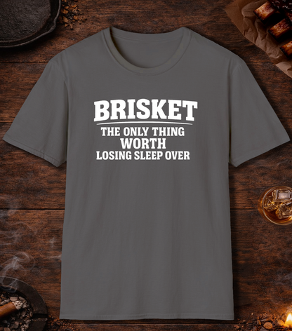 Brisket Worth Losing Sleep T-Shirt - Charcoal