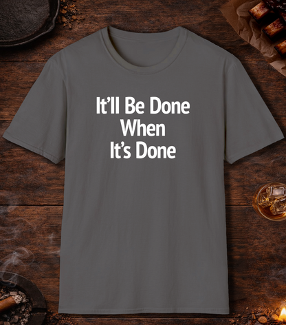 Itll Be Done T-Shirt - Charcoal