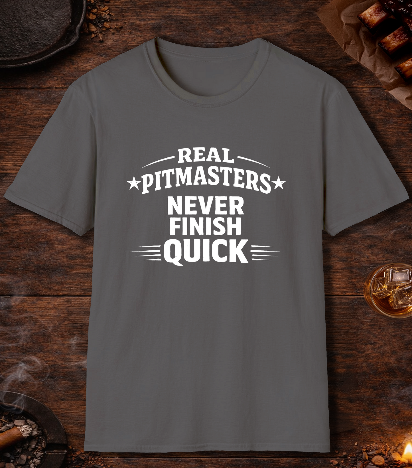 Pitmasters Never Finish Quick T-Shirt - Charcoal