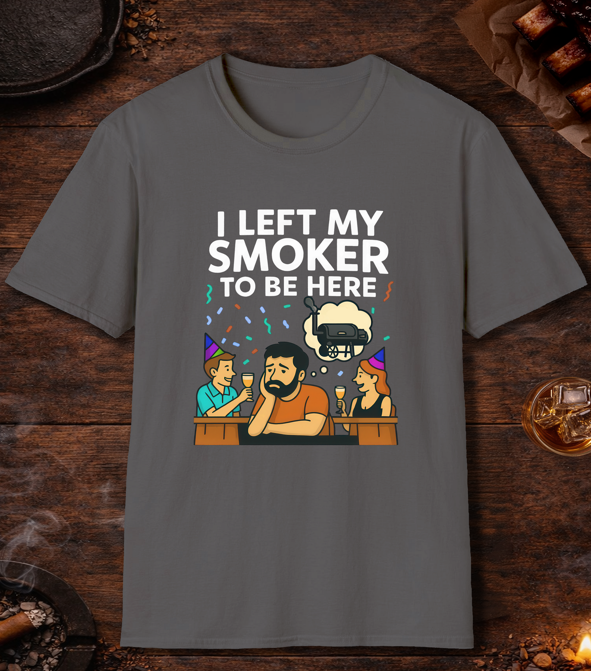 I Left My Smoker To Be Here T-Shirt - Charcoal