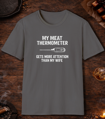 Thermometer More Attention Than Wife T-Shirt - Charcoal