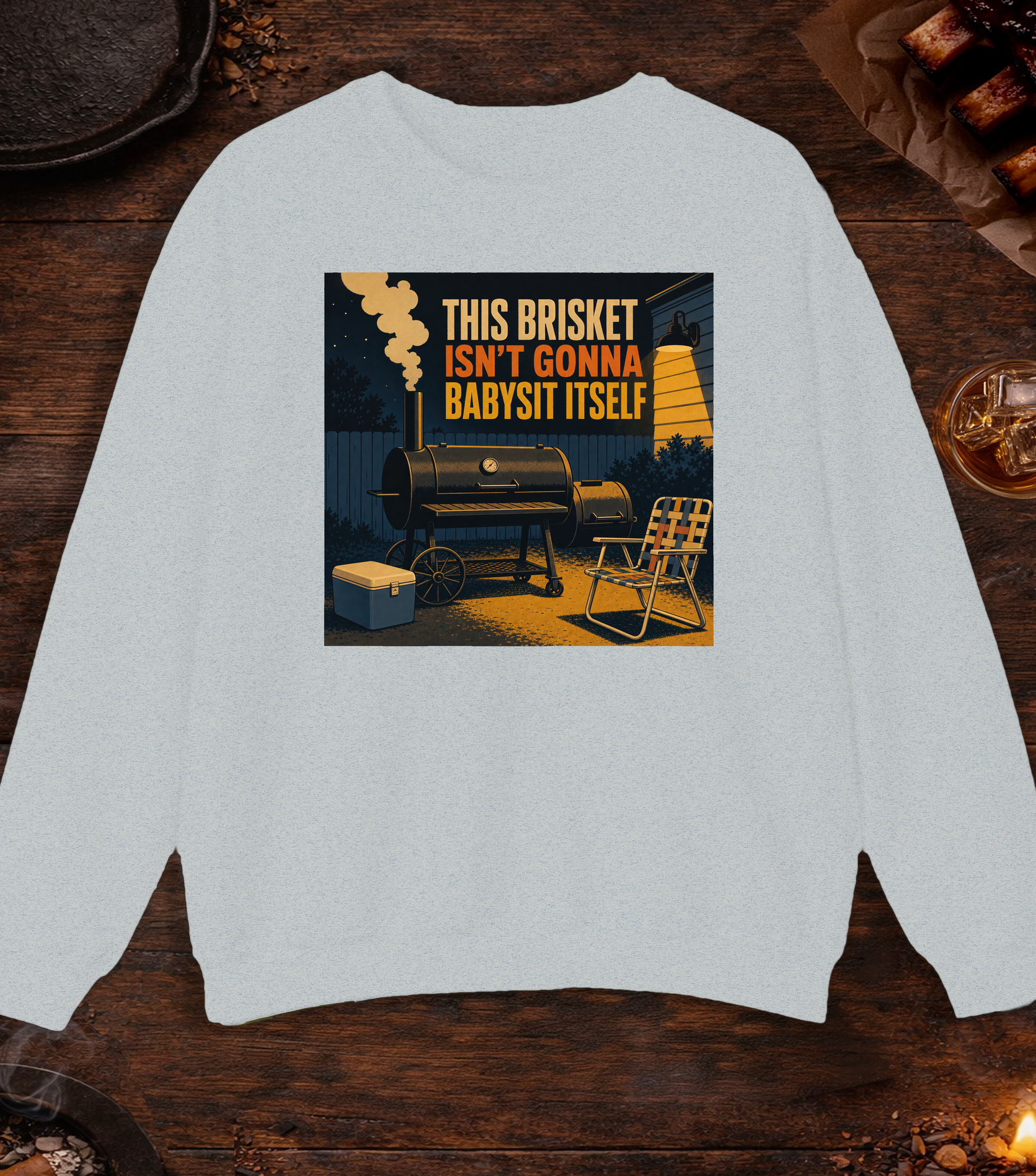Brisket Isn't Gonna Babysit Itself Crewneck - Ash