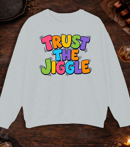 Trust the Jiggle Crewneck - Ash
