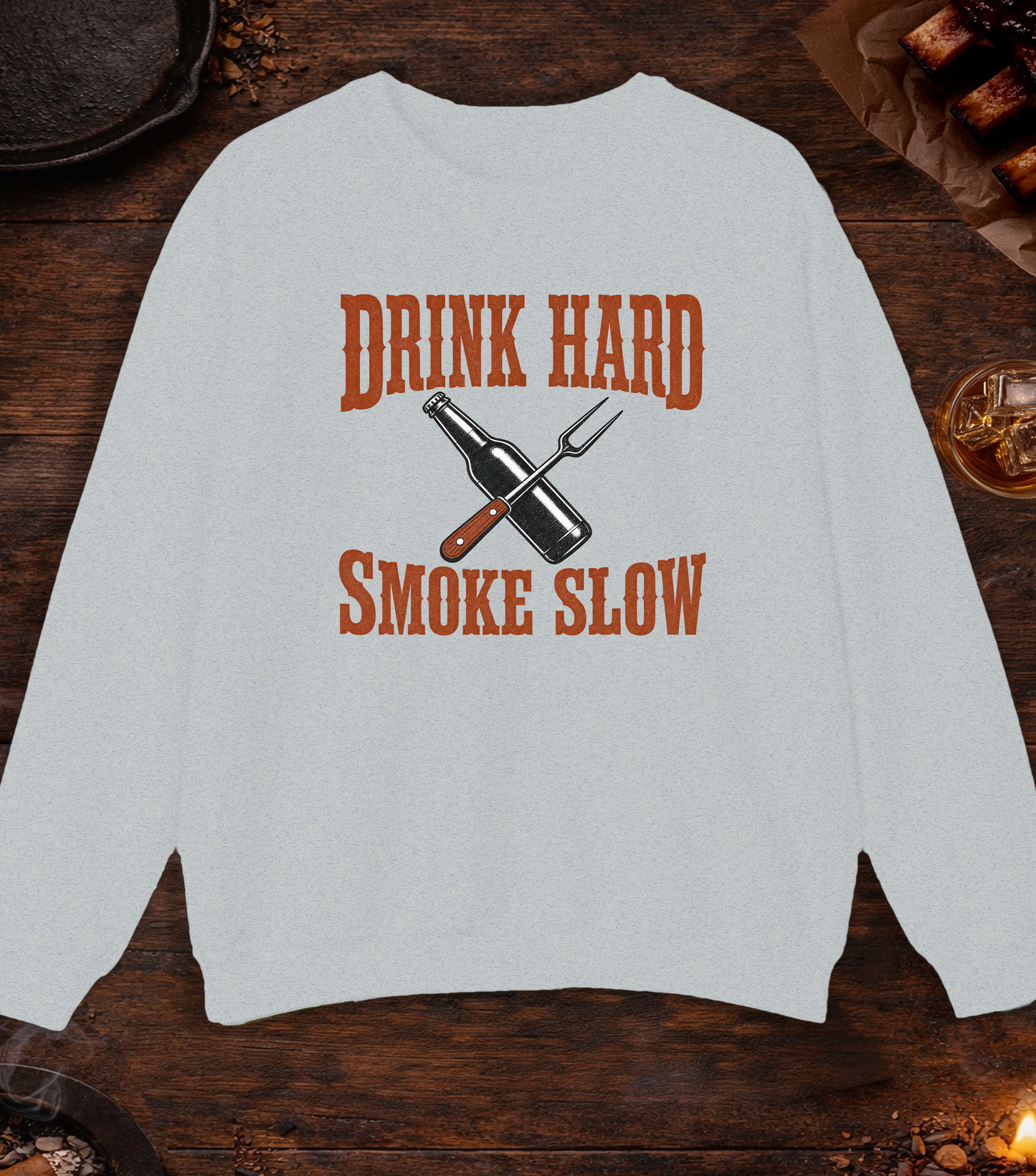 Drink Hard Smoke Slow Crewneck - Ash