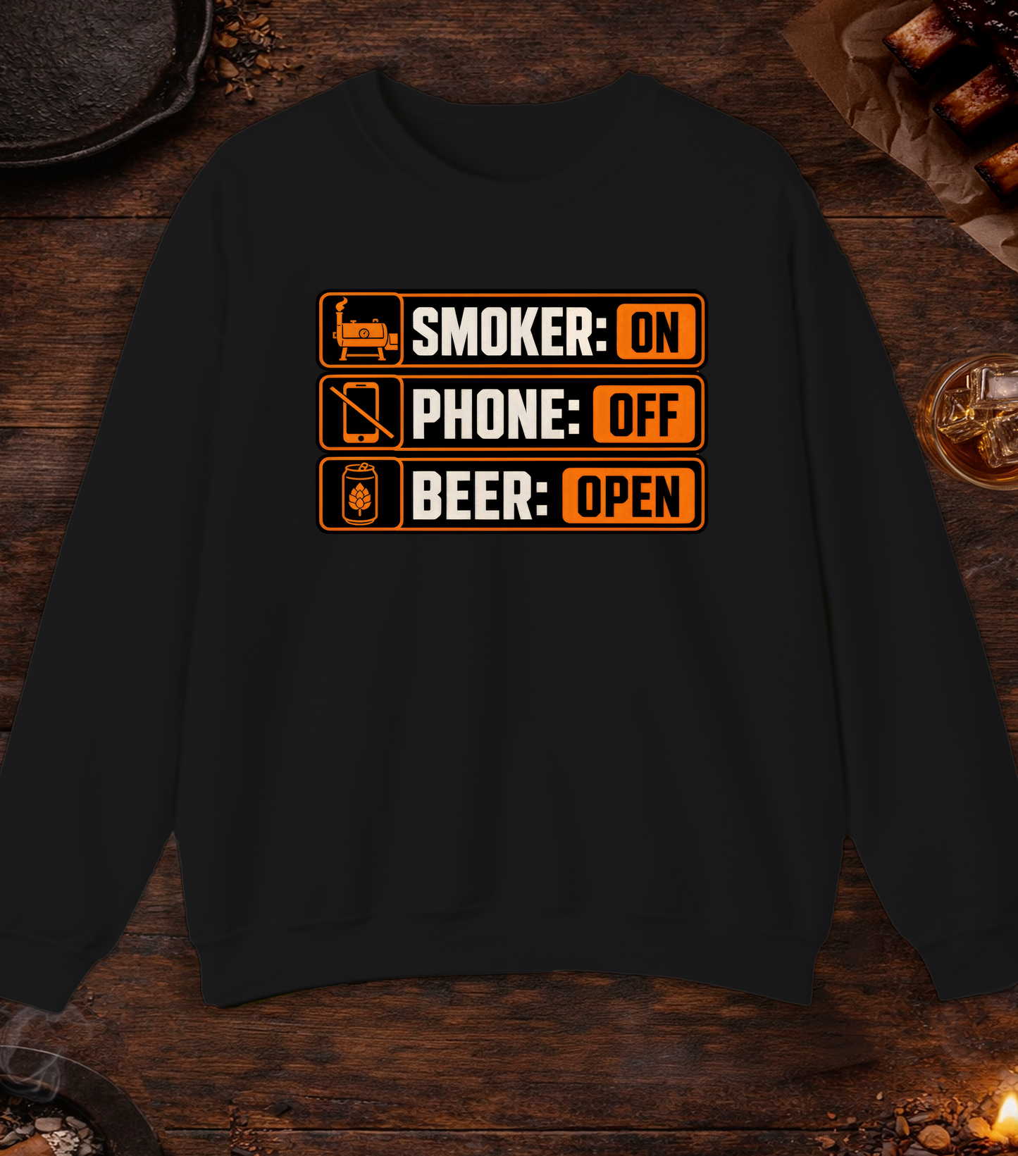 Smoker: On. Phone: Off. Beer: Open. Crewneck - Black