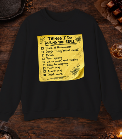 Things I Do During Stall Crewneck - Black