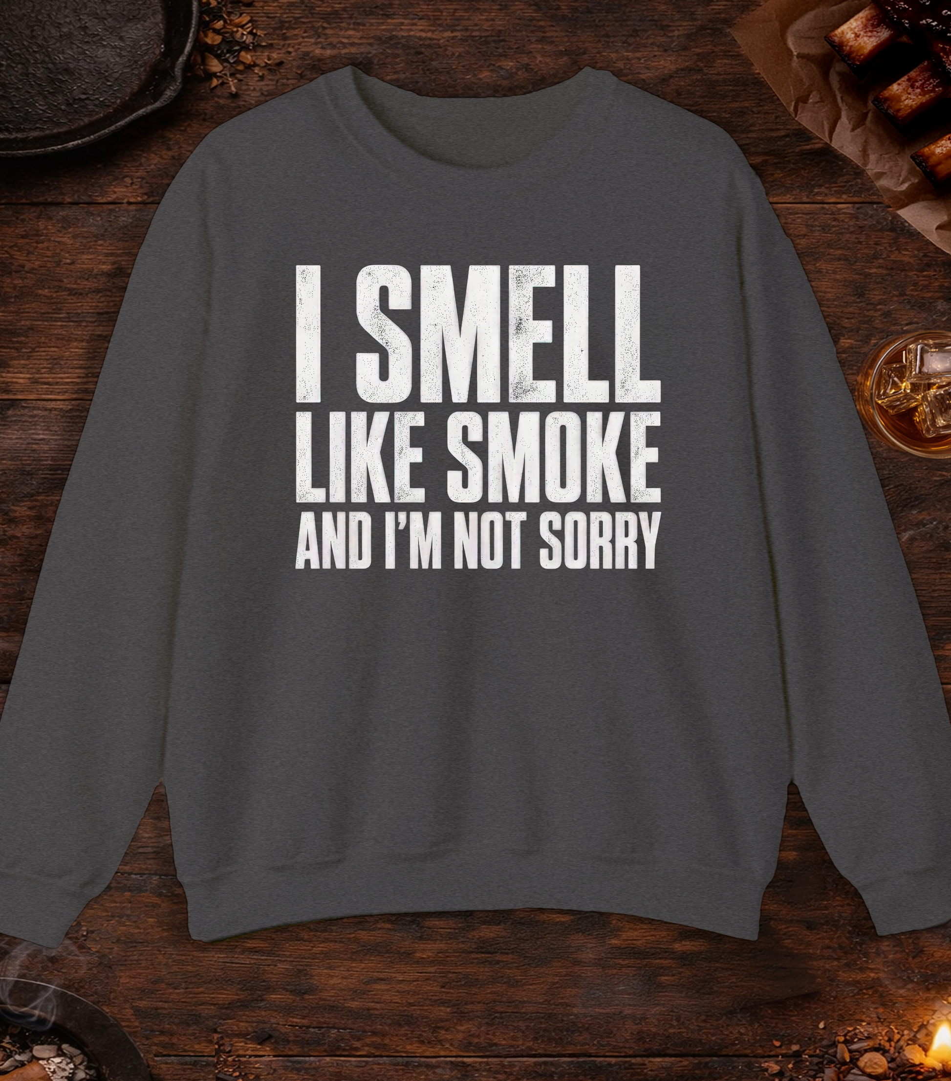 I Smell Like Smoke Crewneck - Dark Heather
