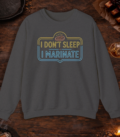 I Don't Sleep I Marinate Crewneck - Dark Heather