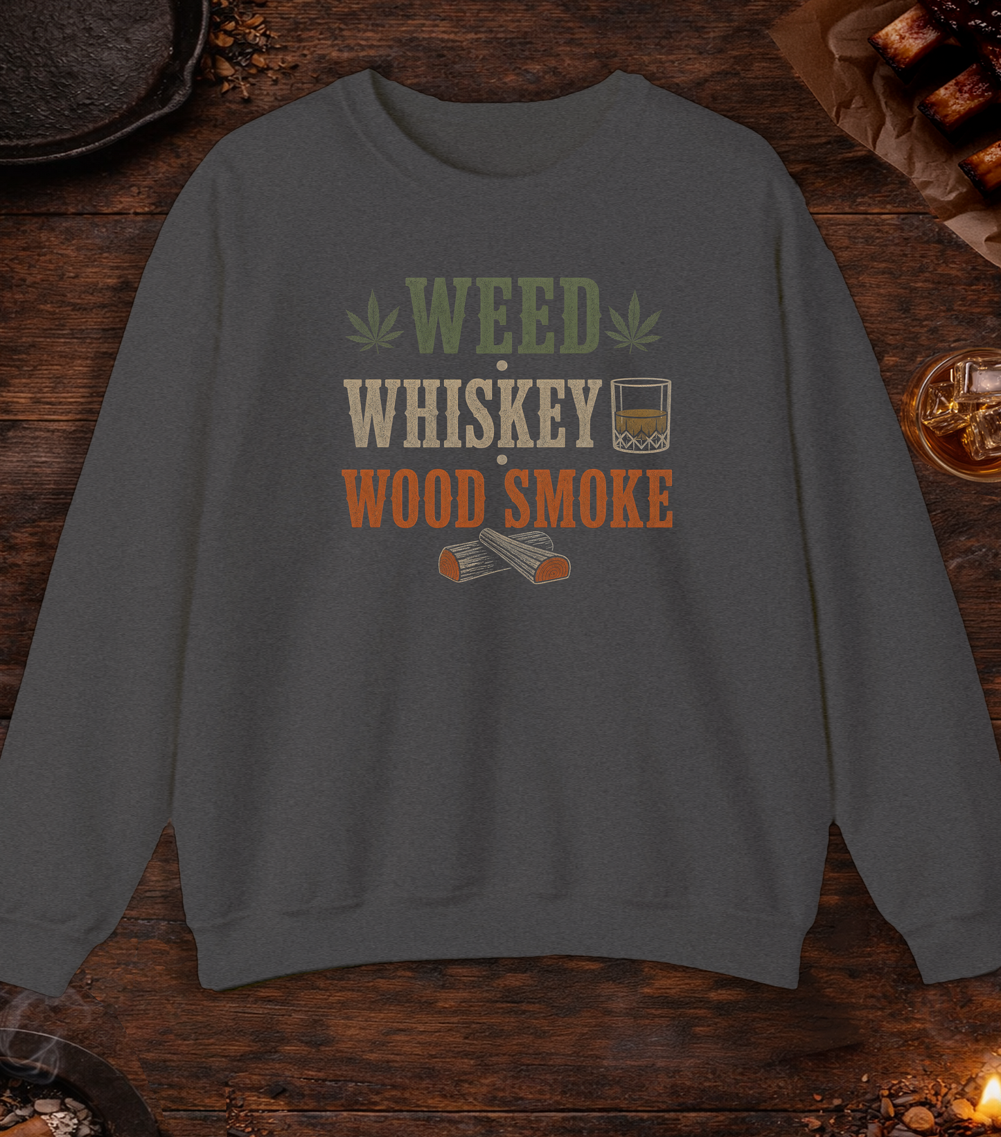 Weed Whiskey Wood Smoke Crewneck - Dark Heather