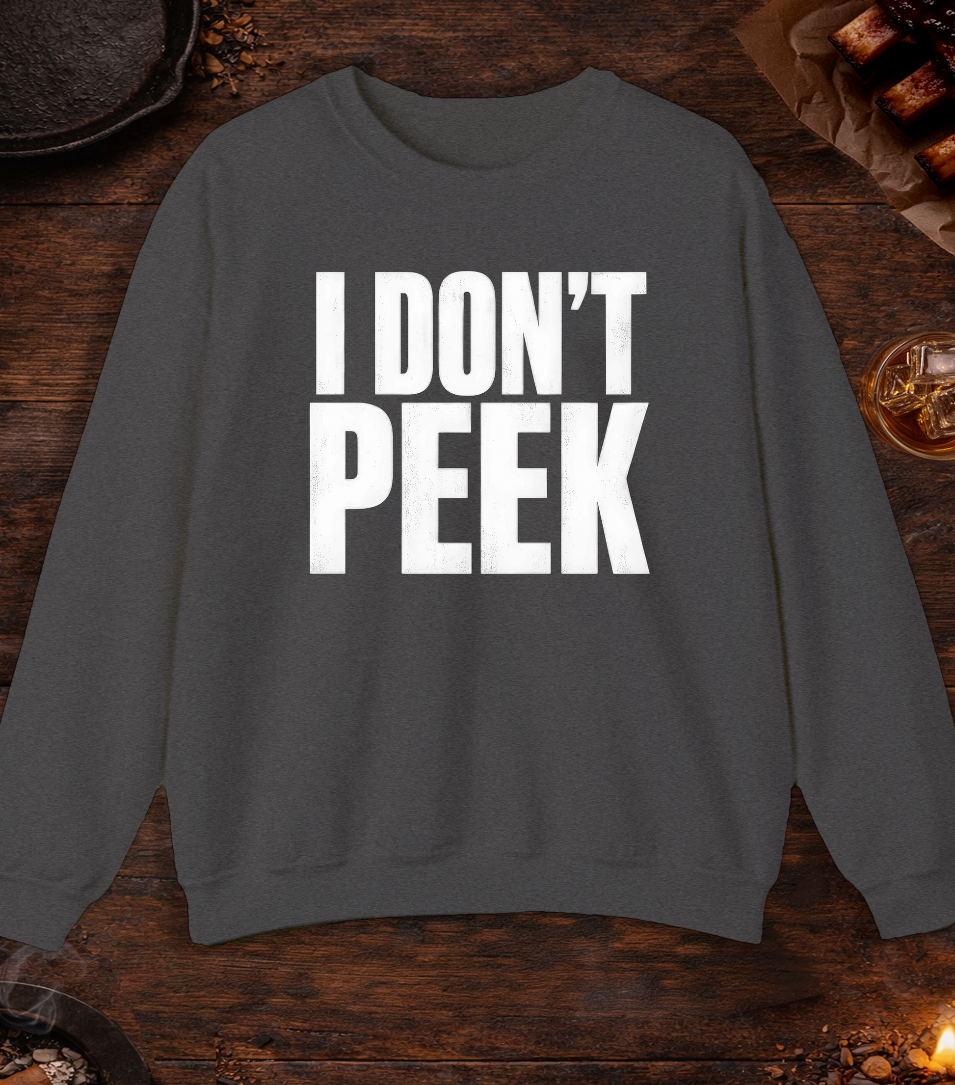 I Don't Peek Crewneck - Dark Heather